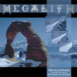 Megalith (GER) : Gipfelsturmer - Storming the Summit